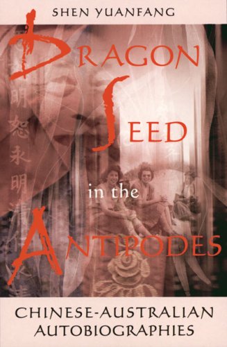 Dragon Seed In The Antipodes