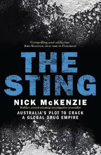 The Sting: Australia's Plot To Crack A Global Drug Empire