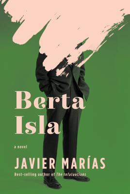 Berta Isla: A novel
