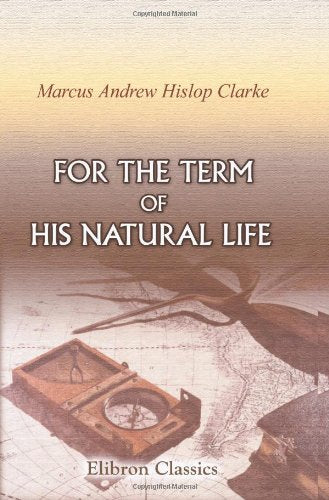 For the Term of His Natural Life