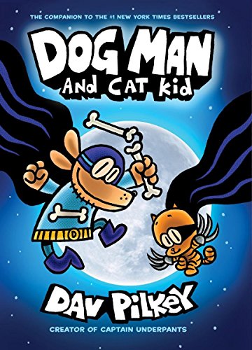 The Adventures of Dog Man 4: Dog Man and Cat Kid