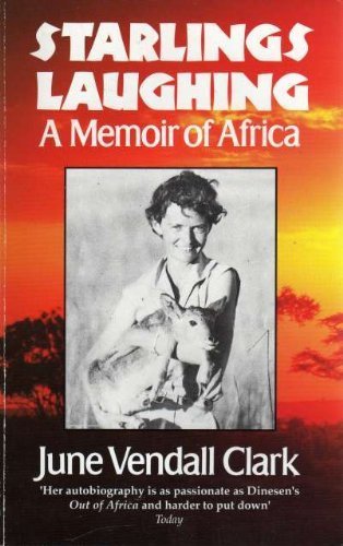 Starlings Laughing: A Vision of Africa