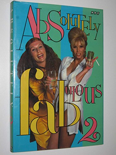 "Absolutely Fabulous": The Scripts: v. 2