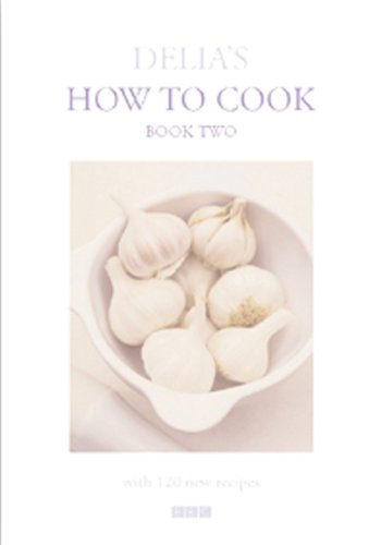 Delia's How To Cook: Book Two