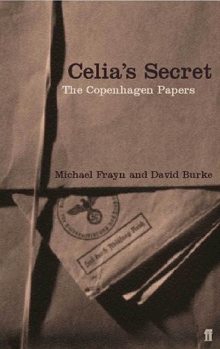 Celia's Secret: The Copenhagen Papers