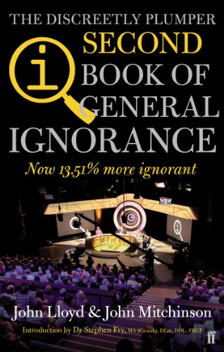 QI: The Second Book of General Ignorance: The Discreetly Plumper Edition
