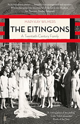 The Eitingons A Twentieth-Century Family