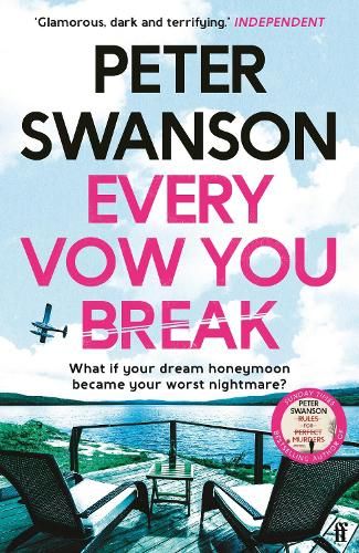 Every Vow You Break: 'Murderous fun' from the Sunday Times bestselling author of The Kind Worth Killing