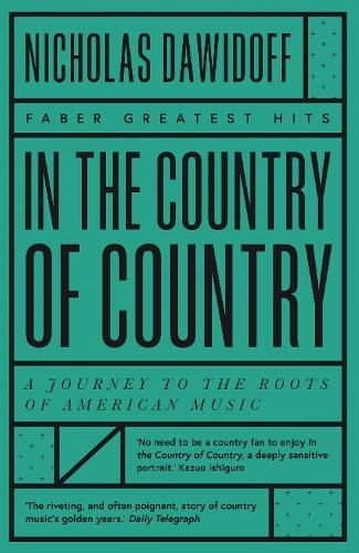 In the Country of Country: A Journey to the Roots of American Music
