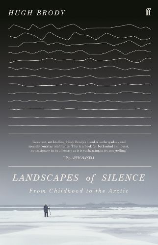 Landscapes of Silence: From Childhood to the Arctic