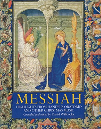 Messiah: Highlights from Handel's Oratorio and Other Christmas Music