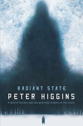 Radiant State: Book Three of The Wolfhound Century