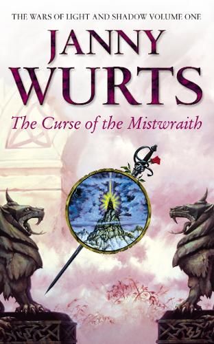 The Curse of the Mistwraith (The Wars of Light and Shadow, Book 1)