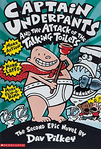 Captain Underpants and the Attack of the Talking Toilets (Captain Underpants #2)