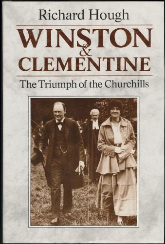 Winston and Clementine: The Triumph of the Churchills