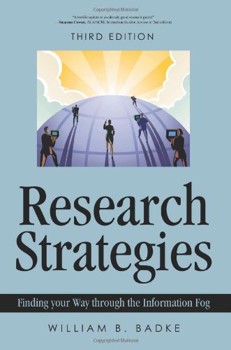 Research Strategies: Finding Your Way Through the Information Fog