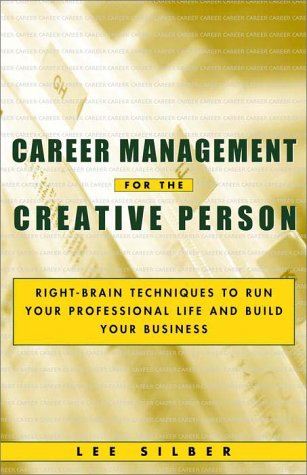 Career Management for the Creative Person