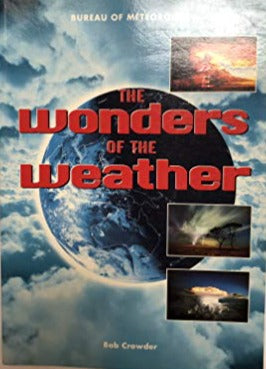 The Wonders of the Weather