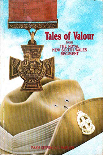 Tales of Valour from the Royal New South Wales Regiment