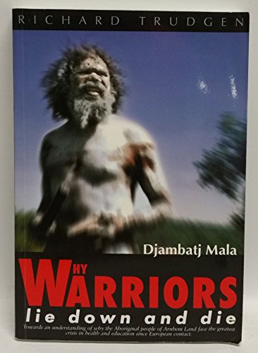 Why Warriors Lie down and Die