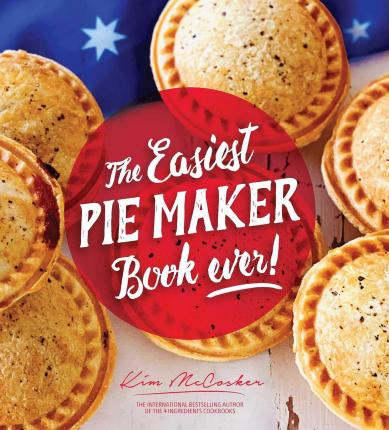The Easiest Pie Maker Book Ever!