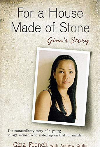 For a House Made of Stone: Gina's Story