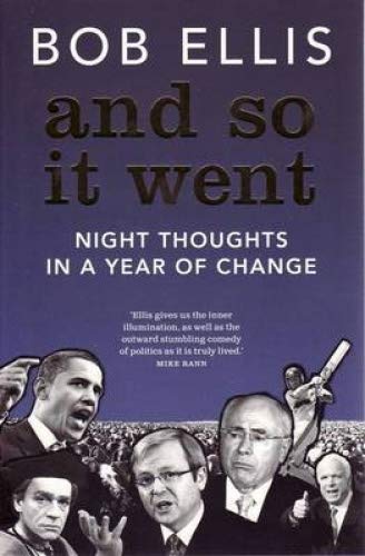 And So it Went: Night Thoughts in a Year of Change