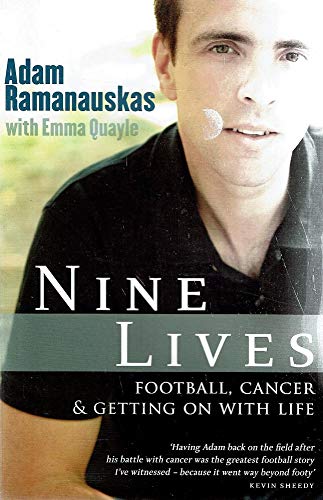 Nine Lives: Football, Cancer and Getting on with Life