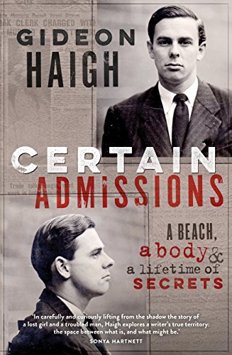 Certain Admissions: A Beach, a Body and a Lifetime of Secrets