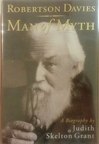 Robertson Davies: Man of Myth