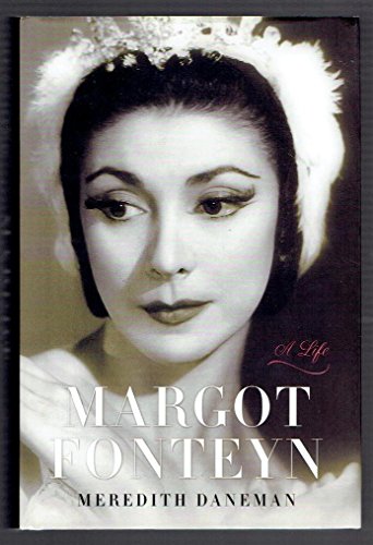 Daneman Meredith : Margot Fonteyn Biography (Us)