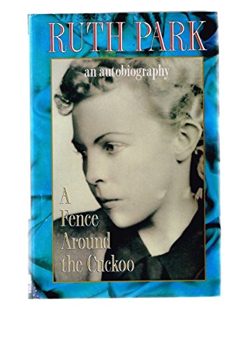 Fence Around the Cuckoo (Vol 1)