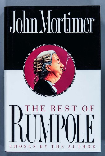 Best of Rumpole: Rumpole And the Younger Generation;Rumpole a          Nd the Showfolk;Rumpole And the Tap End; Rumpole And the Bubble Reputation; Rumpole a La Carte; Rumpole And the Children of the Devil;Rumpole On Trial