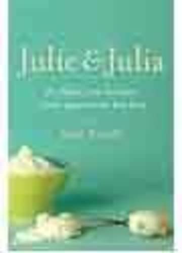 Julie & Julia: My Year of Cooking Dangerously