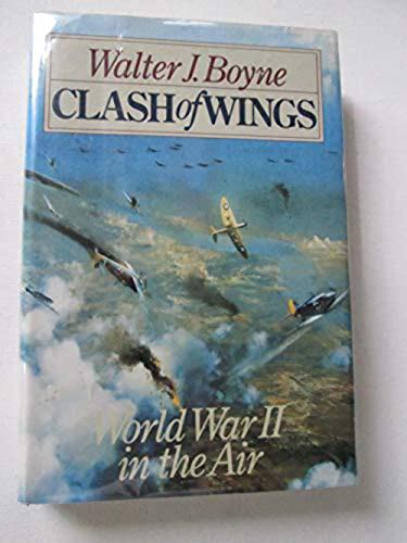 Clash of Wings: Air Power in World War II