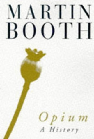 Opium: A History