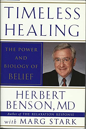 Timeless Healing (U.S Edition): The Power and Biology of Belief