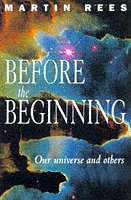 Before the Beginning: Our Universe and Others