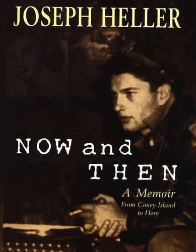 Now and Then: A Memoir from Coney Island to Here