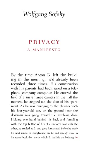 Privacy: A Manifesto