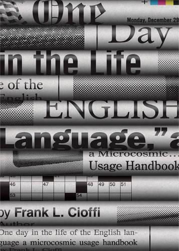 One Day in the Life of the English Language: A Microcosmic Usage Handbook