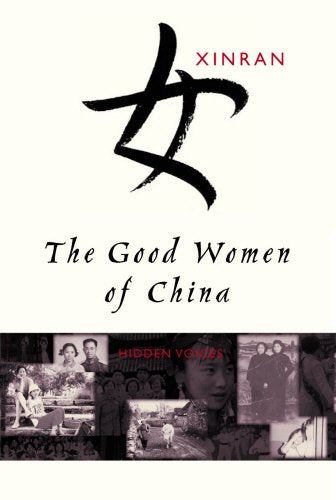 The Good Women Of China: Hidden Voices