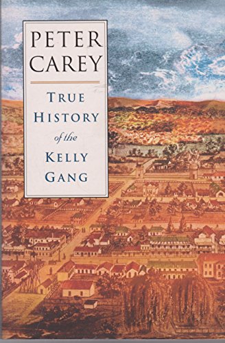 True History of the Kelly Gang