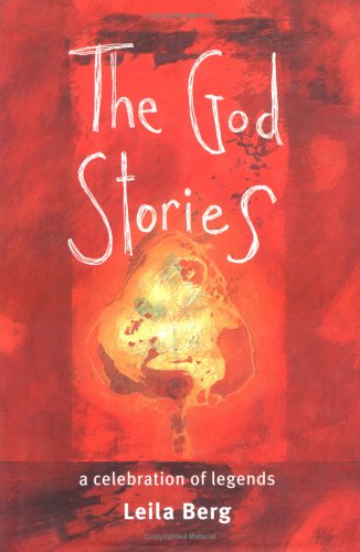 The God Stories: A Celebration of Legends