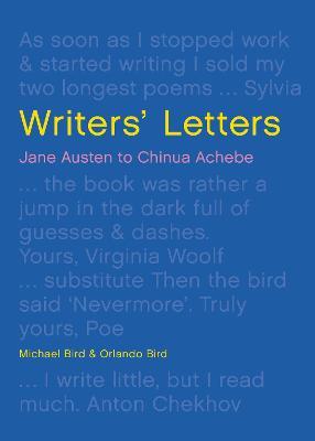 Writers' Letters: Jane Austen to Chinua Achebe - The perfect Mother's Day gift