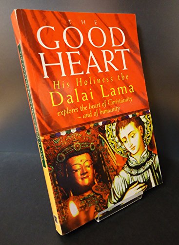 The Good Heart: His Holiness the Dalai Lama