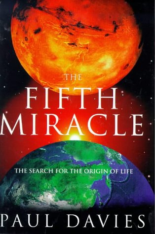 The Fifth Miracle: Search for the Origins of Life