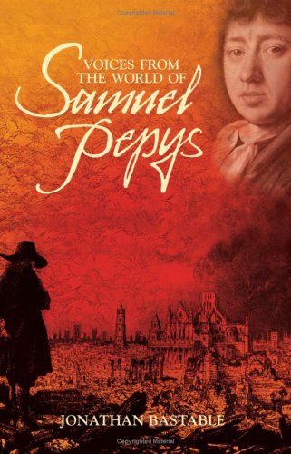 Voices from the World of Samuel Pepys