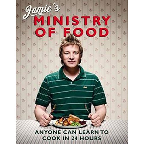 Jamie's Ministry of Food: Anyone Can Learn to Cook in 24 Hours