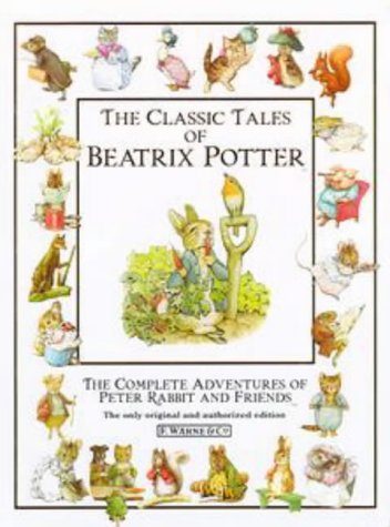 The Classic Tales of Beatrix Potter